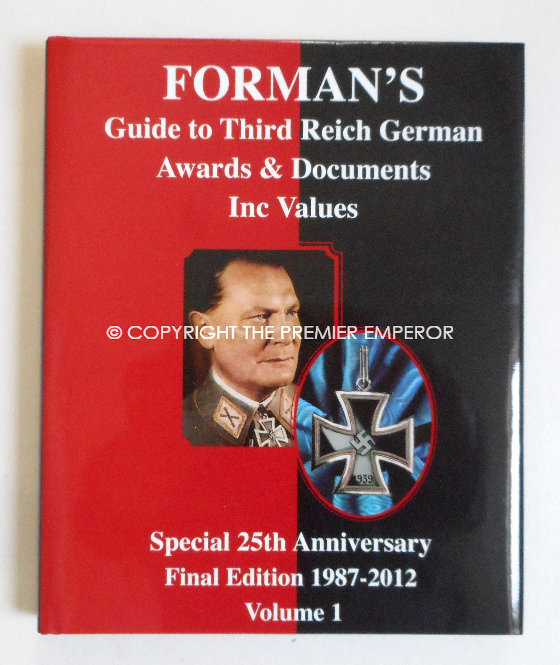 Book. Forman's Guide to Third Reich German Awards & Documents Inc. Values. Volume 1.